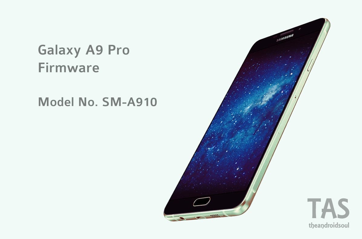 Galaxy A9 Firmware download [stock ROM, all variants]