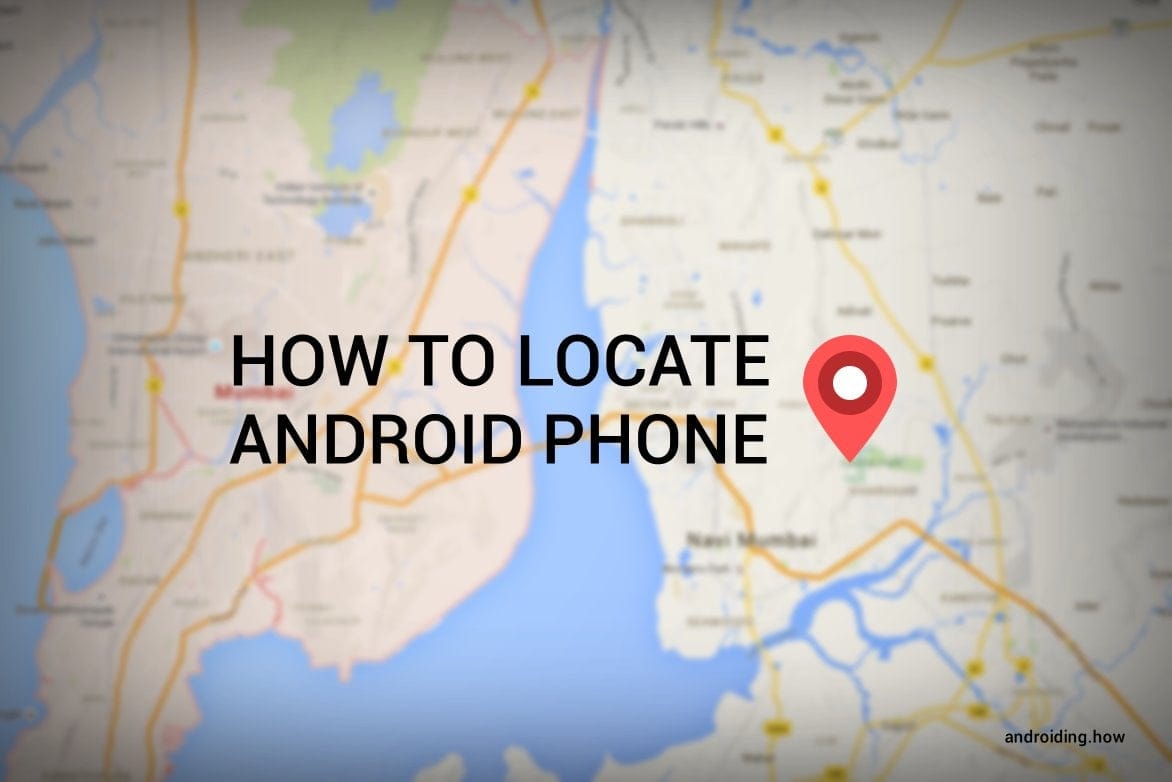 How to Locate Android Phone