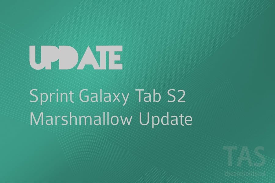 T817PSPT2BPE1: Sprint Galaxy Tab S2 is receiving Marshmallow update too!