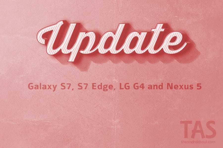 T-Mobile releases update for Galaxy S7, S7 Edge, LG G4 and Nexus 5