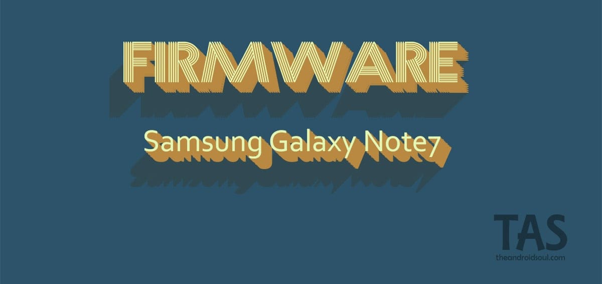 Download Galaxy Note 7 Firmware (added N930VVRS2APHE, N930R4TYS2APHE, N930W8VLU2API3, N930TUVU2API4 and N930PVPU1APH9)