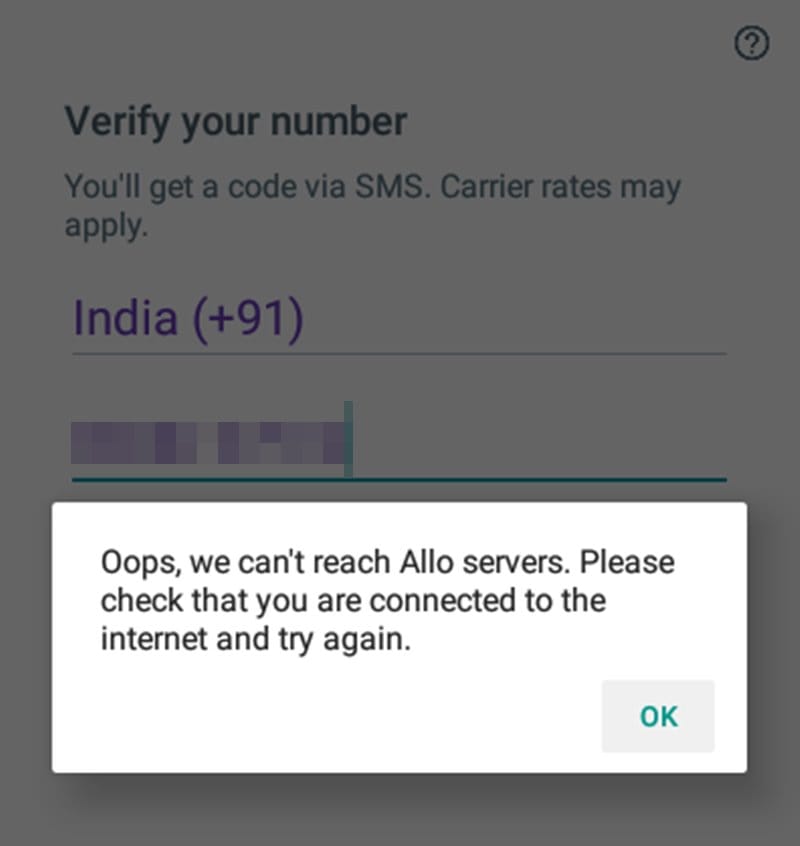 Getting “Oops, we can’t reach Allo servers” Error while setting up Google Allo? Try these fixes