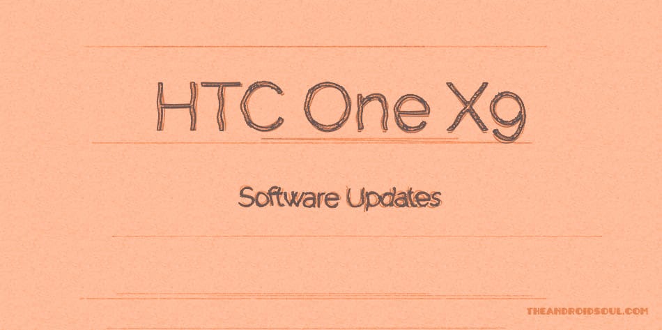 HTC One X9 Update: Build 2.23.400.2 brings performance improvements and other fixes