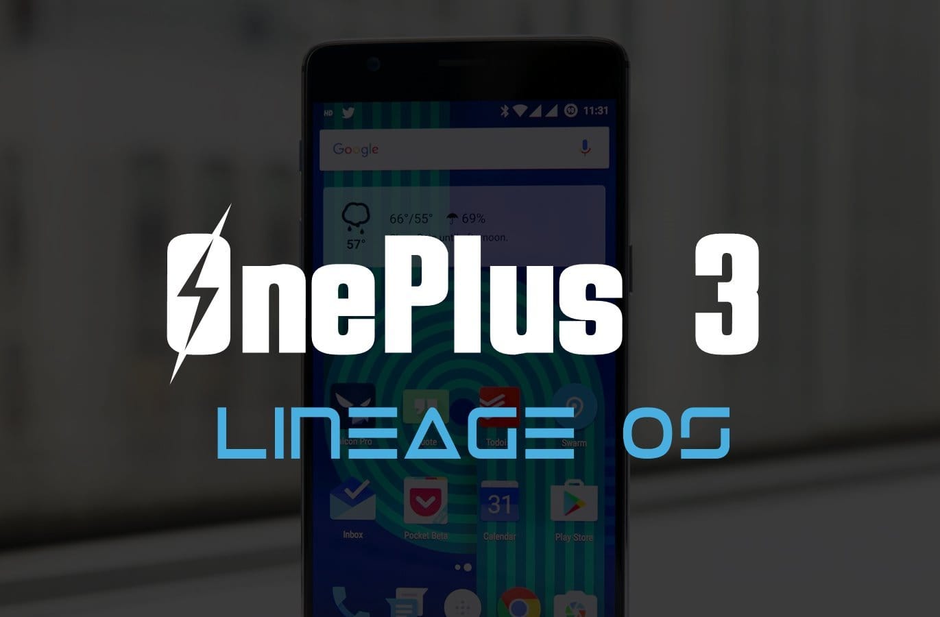 OnePlus 3 receives unofficial Lineage OS based on Android 7.1.1