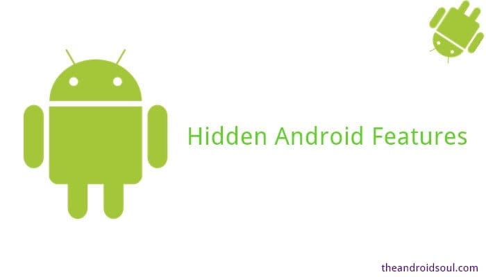 Cool hidden features of your Android device