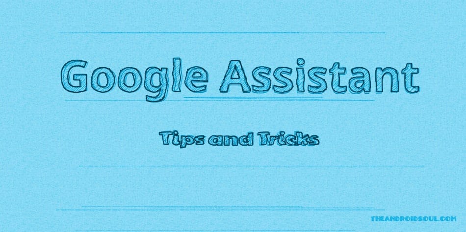 google assistant tips