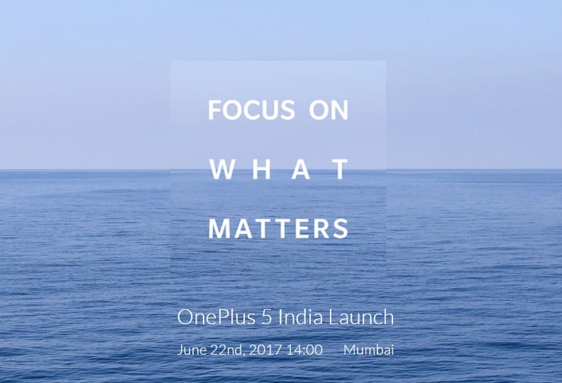 OnePlus 5 India launch event scheduled for June 22 in Mumbai