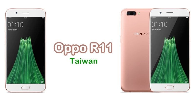 Oppo R11 to launch in Taiwan on June 21, price set at NT$ 15,990