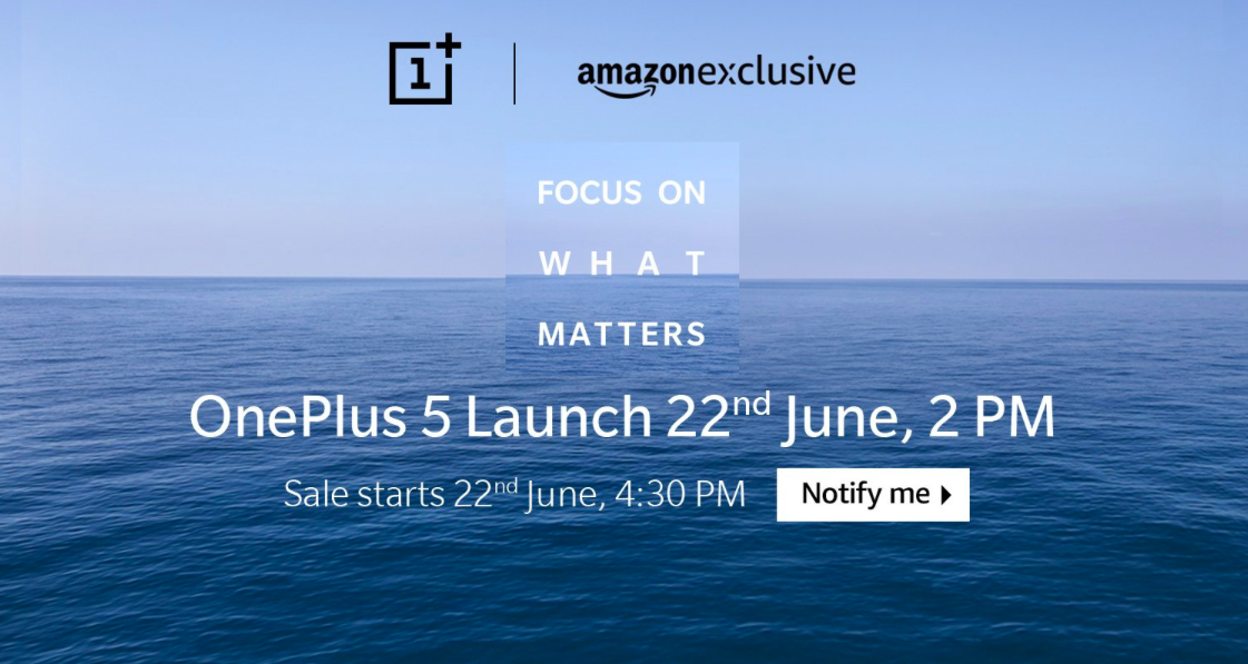 OnePlus 5 now open for registration at Amazon India, sale begins on June 22