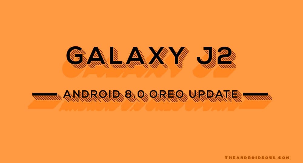 Galaxy J2 Android 9 Pie news and more: April patch arrives on Pro variant