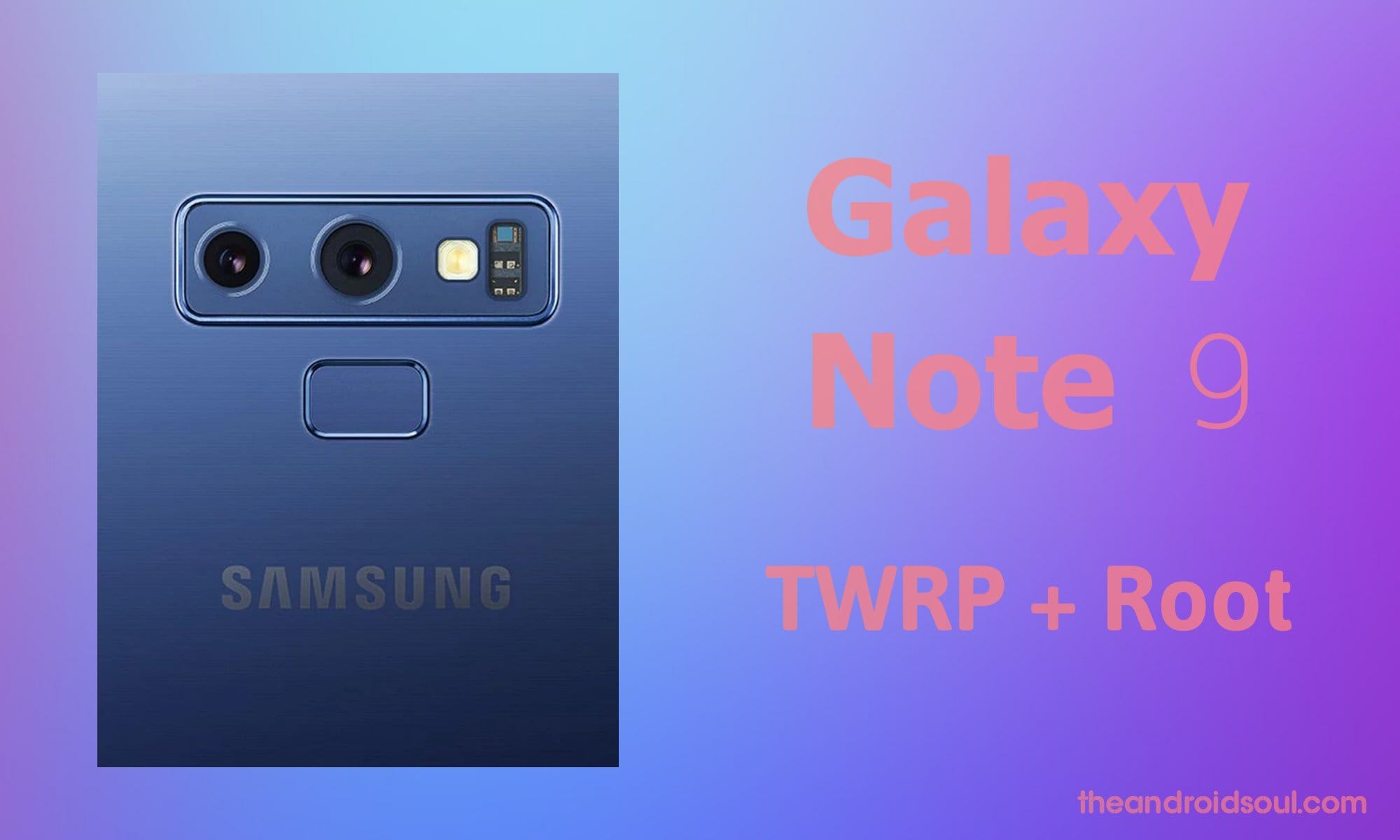 How to root Samsung Galaxy Note 9