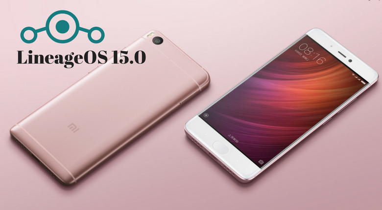 Xiaomi Mi 5s LineageOS 15.0 ROM based on Android 8.0 Oreo available for download