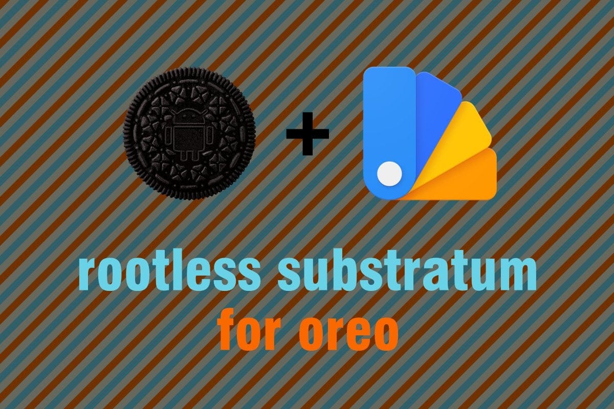 How to install Substratum themes on Android Oreo without root