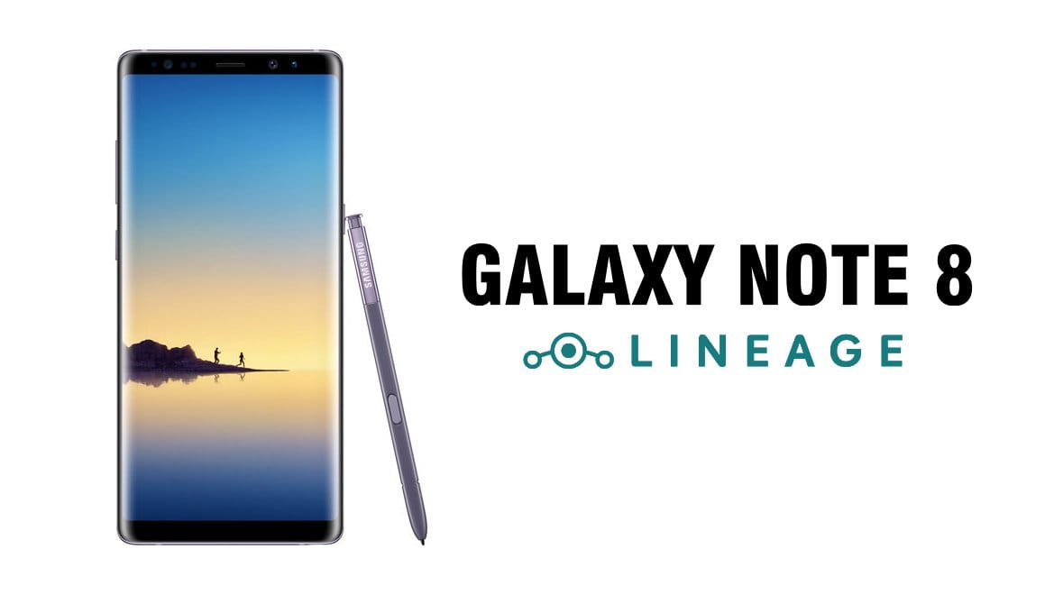 Galaxy Note 8 Lineage OS 14.1 ROM now available for download [N950F/FD]