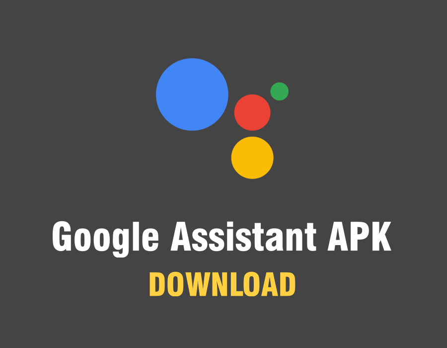 Download Google Assistant APK