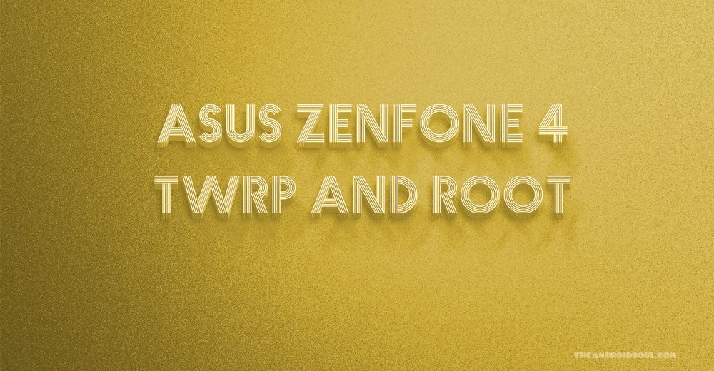 Asus ZenFone 4 Max TWRP recovery and Root guide