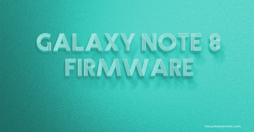 Galaxy Note 8 firmware download: Android 9 Pie available [DSB2 | N950FXXU5DSB2]