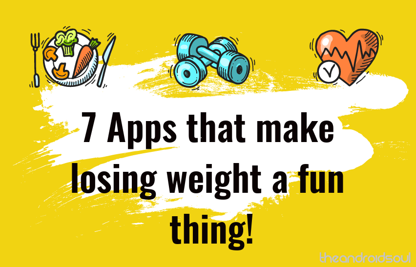 8 Android Apps that make losing weight a fun thing!