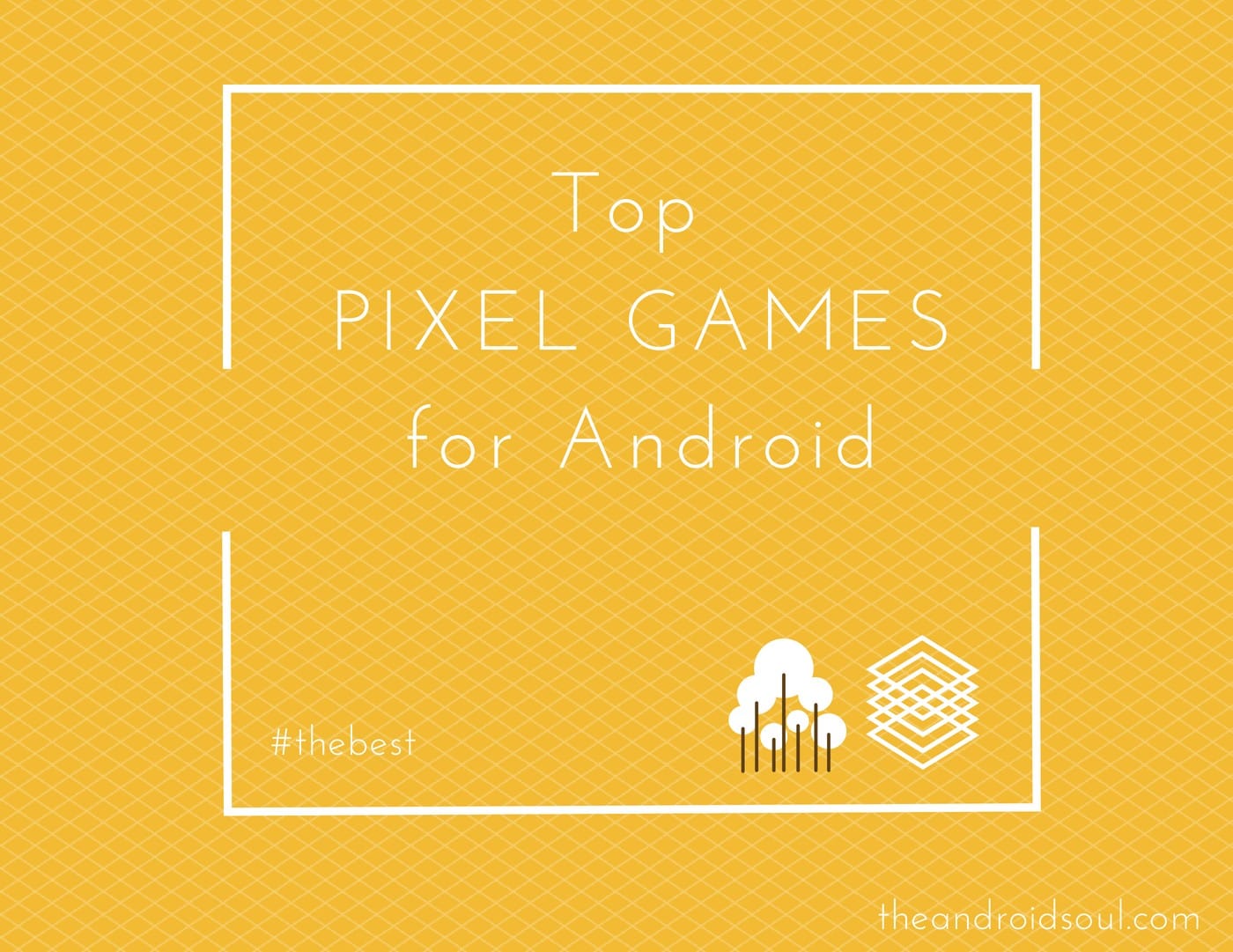 Retro style games in 2018: The best Pixel games for Android