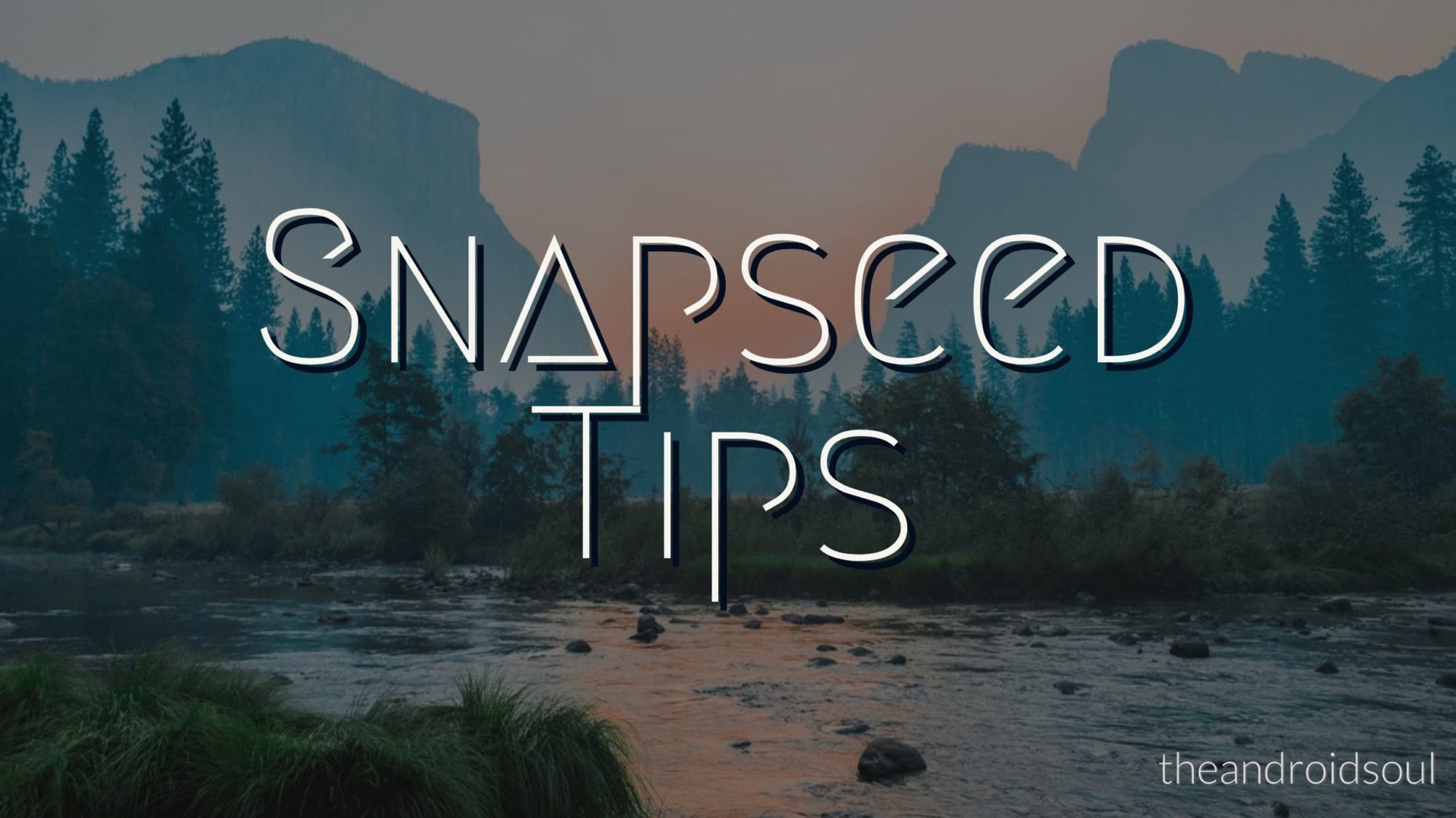 How to use Snapseed photo editor app by Google