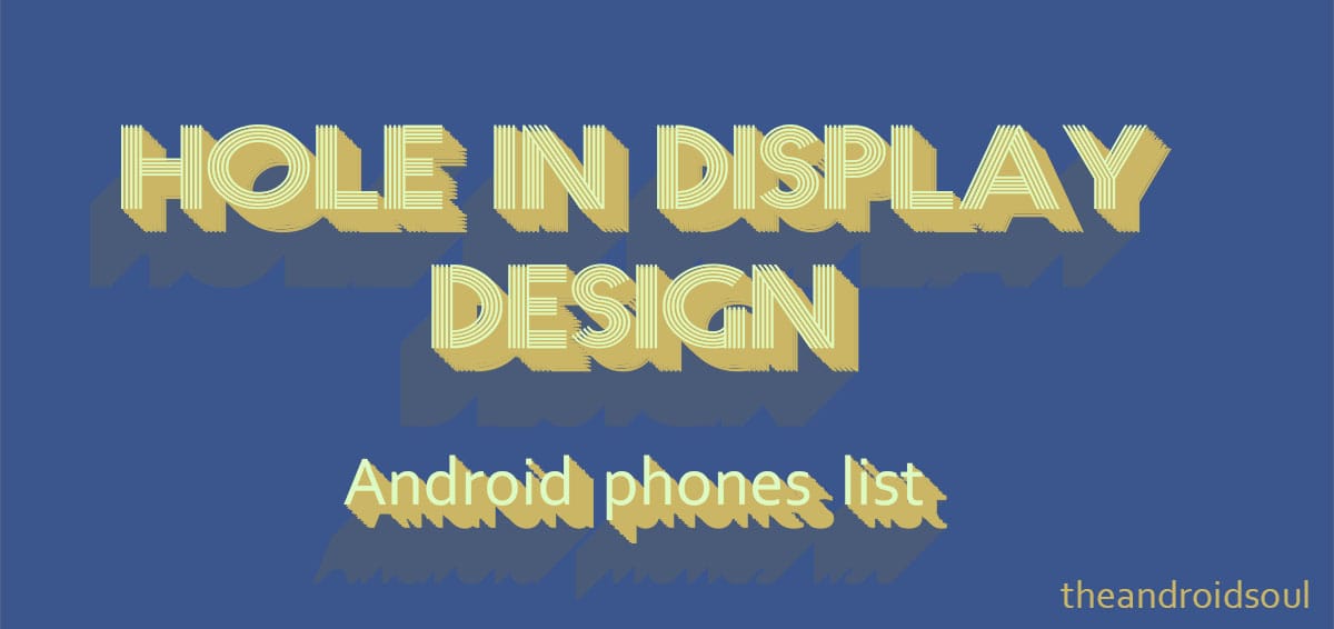 Android phones with hole-in-display camera design