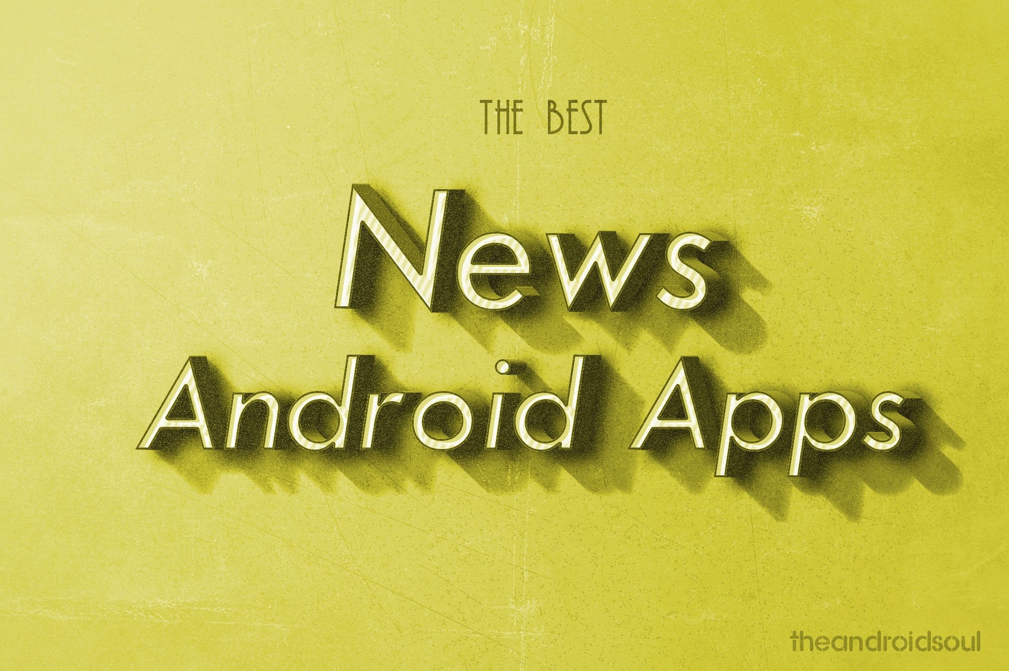 Top 11 News Apps on Android