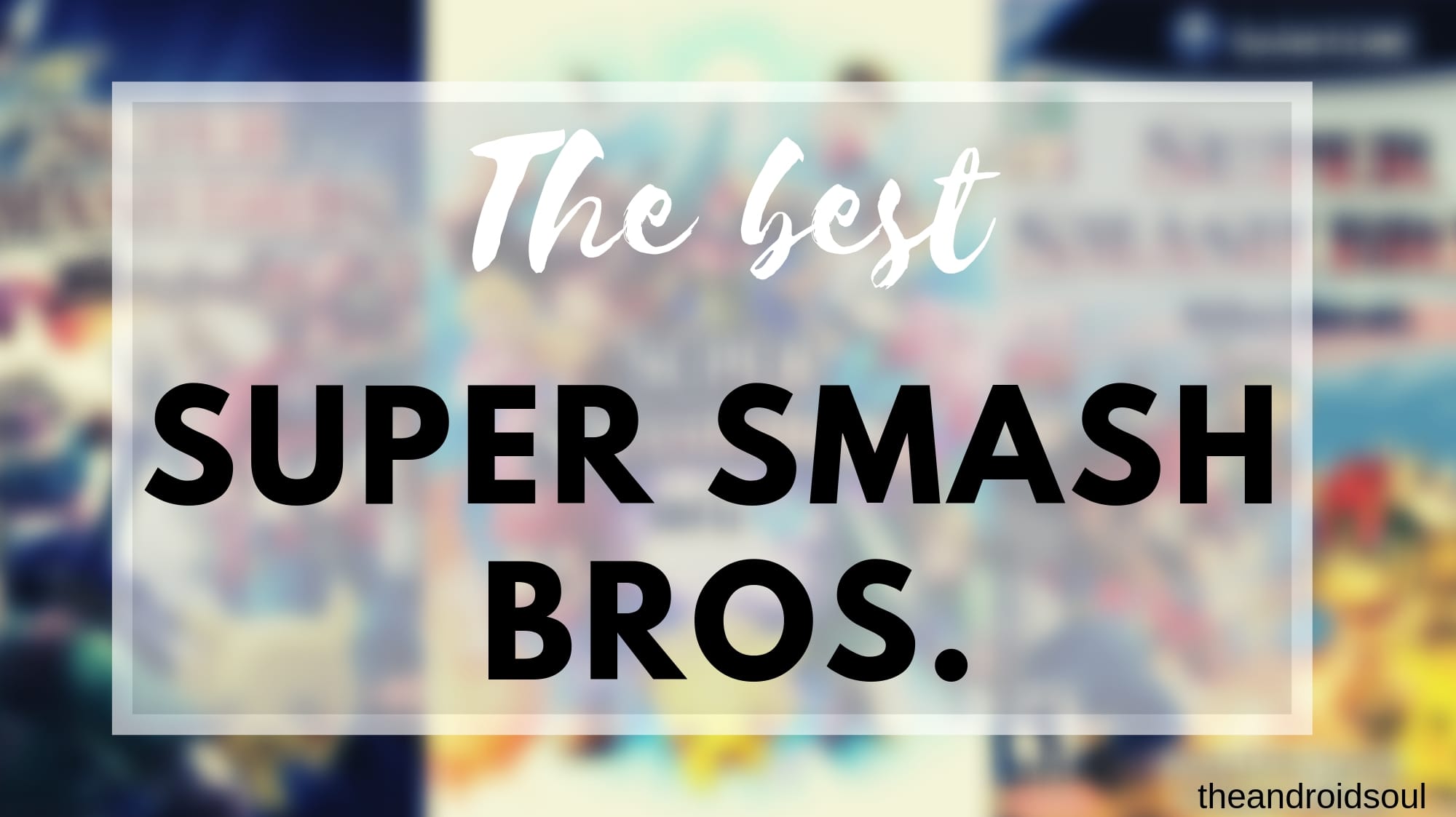 Best Smash Bros games you should play already