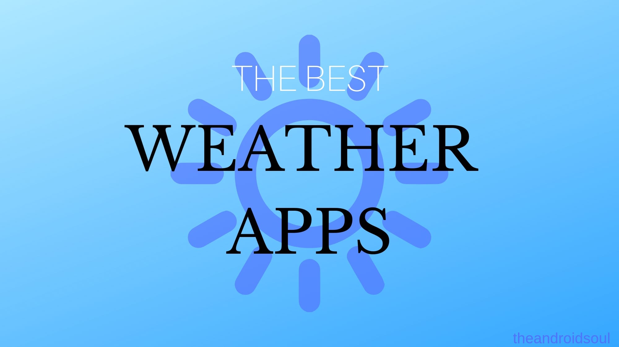 Best Weather Apps for Android