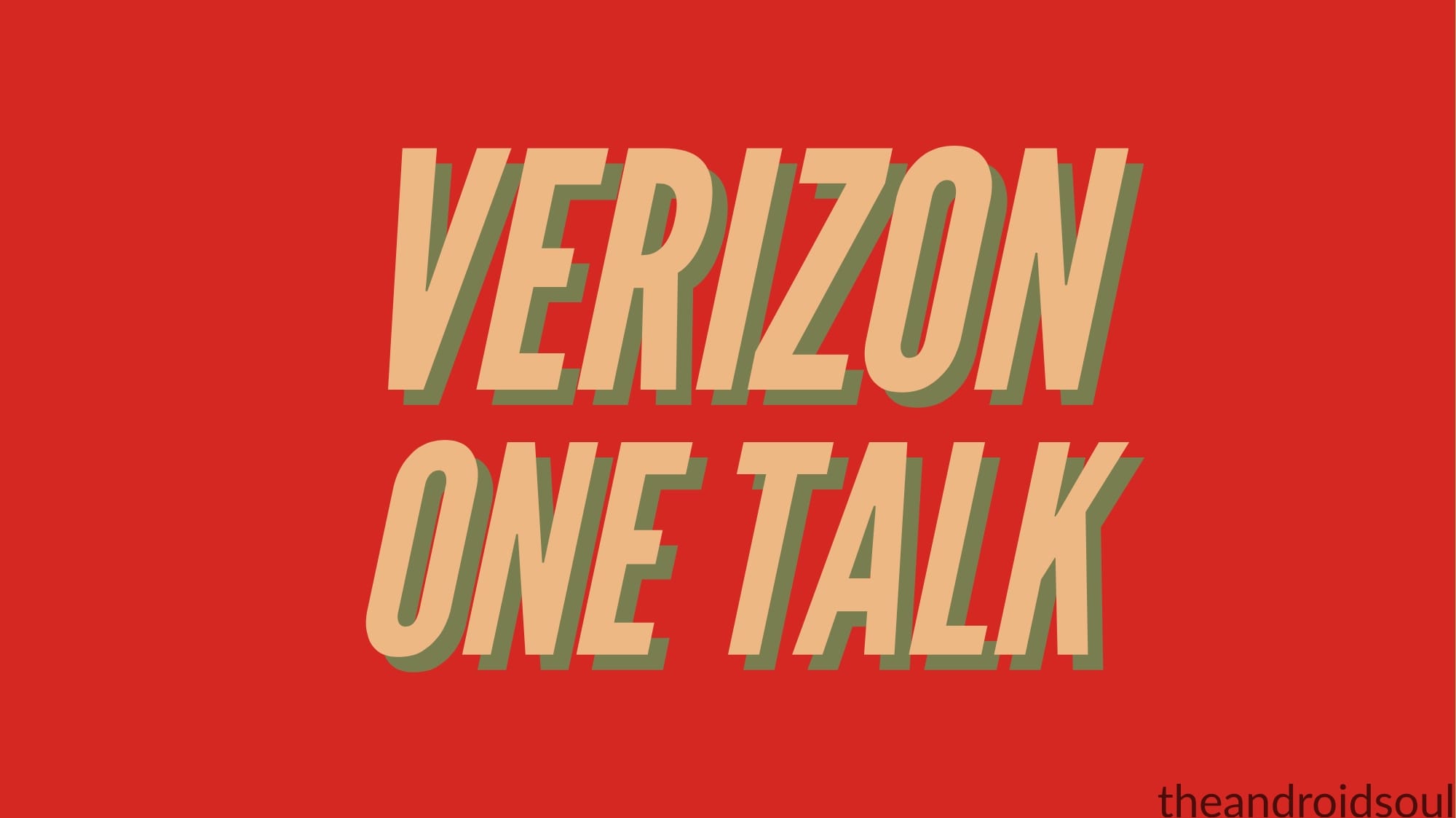 Verizon One Talk: All you need to know