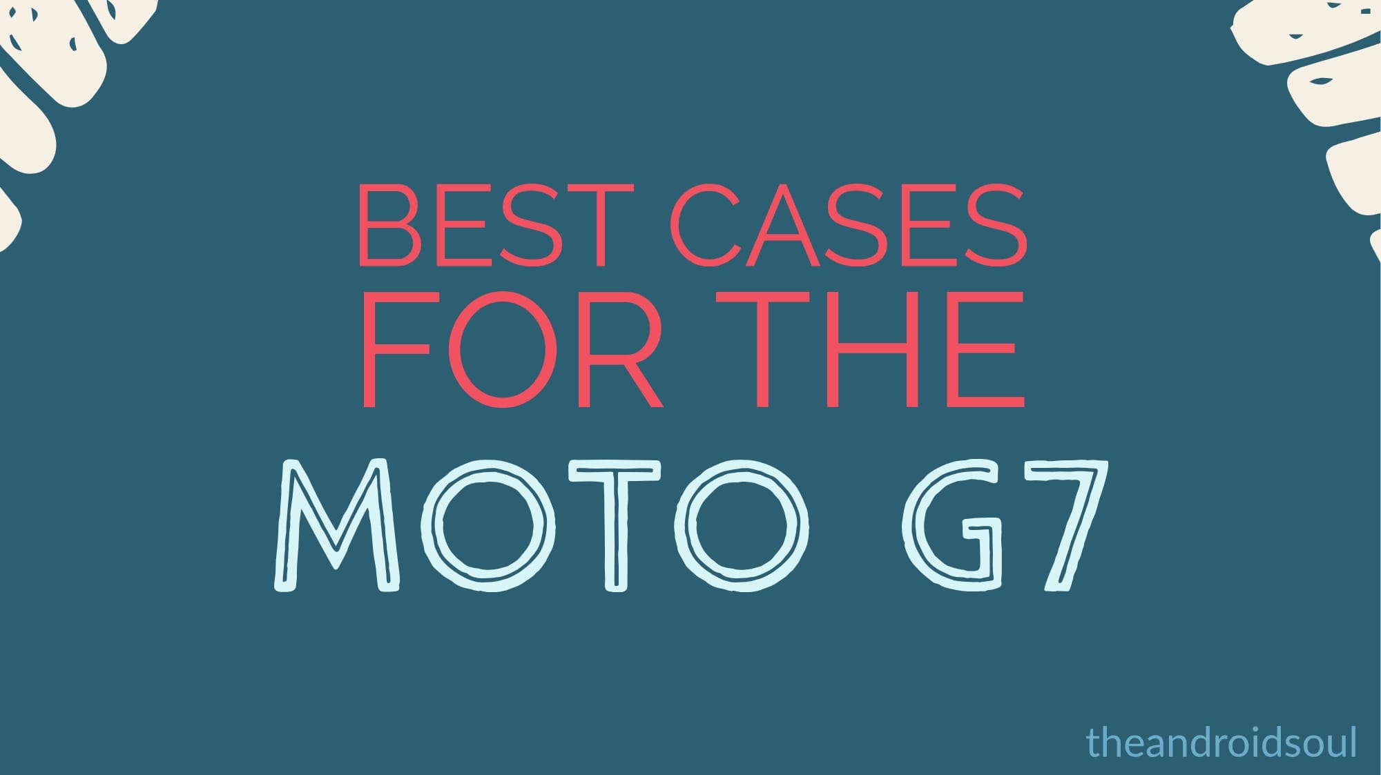 Best Moto G7 cases: Ultra thin, Rugged, Leather, Wallet, and more types