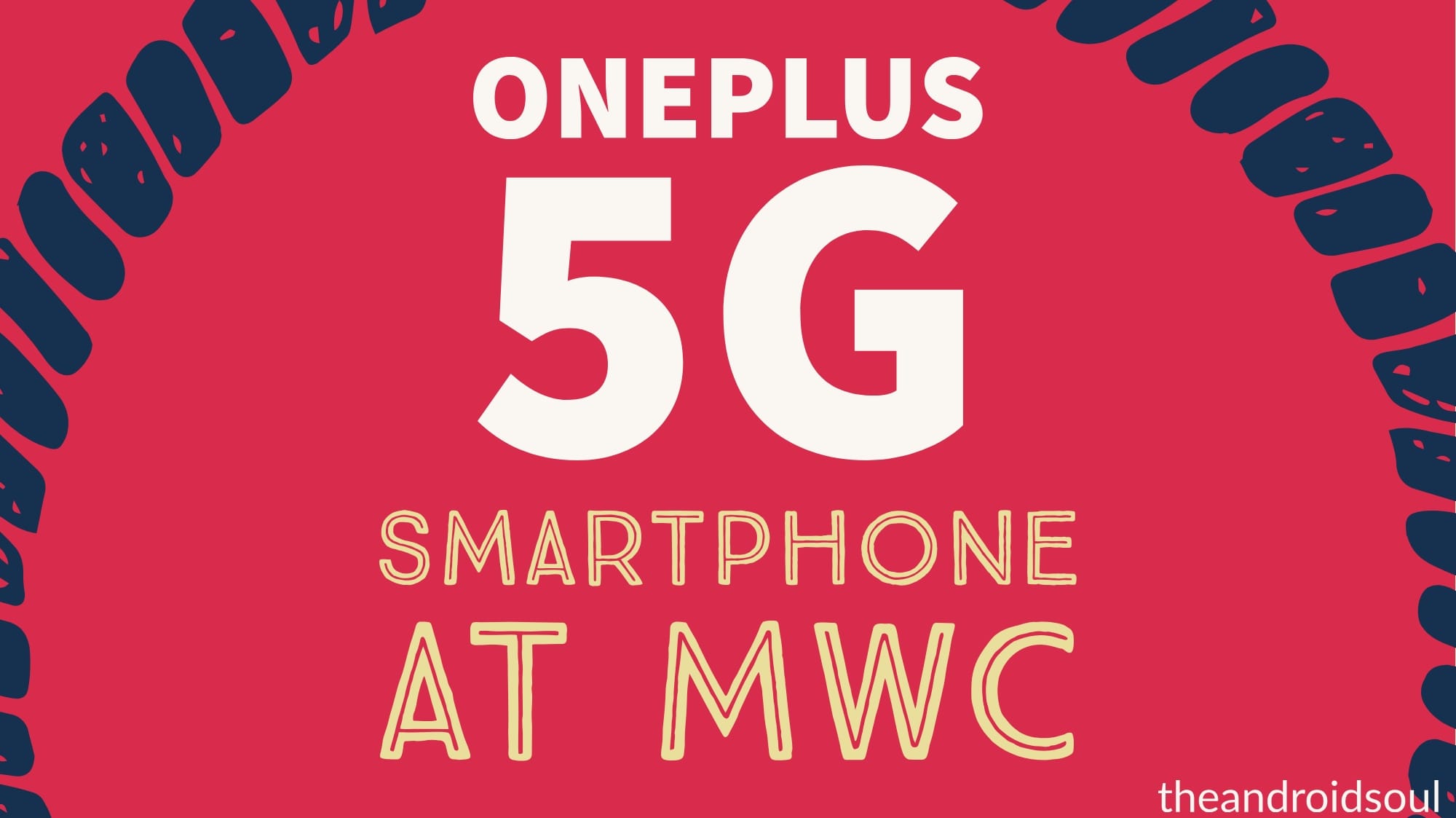 Prototype of OnePlus 5G smartphone to be shown at MWC 2019