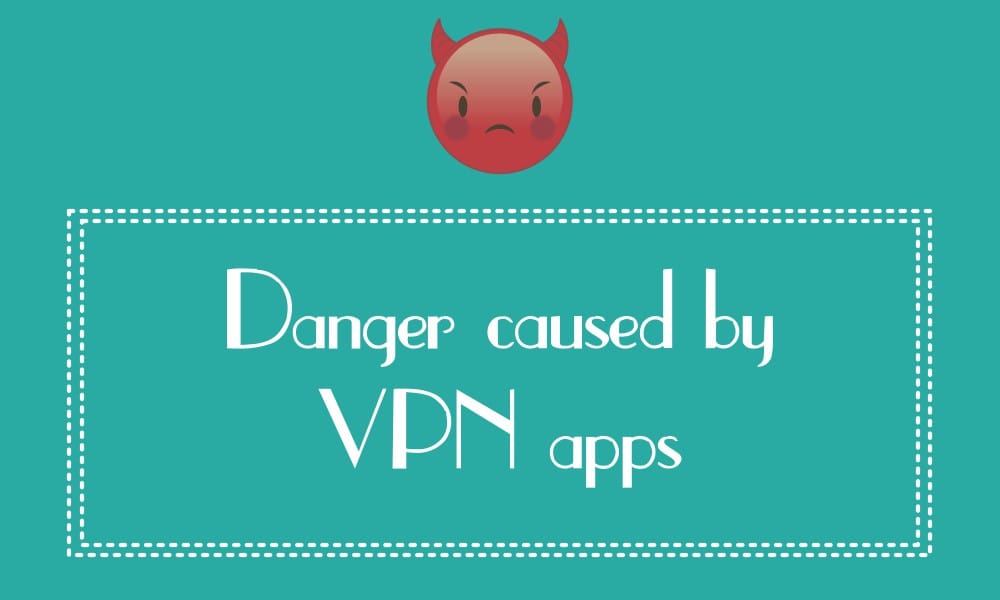 One in five free VPN apps for Android might pose danger