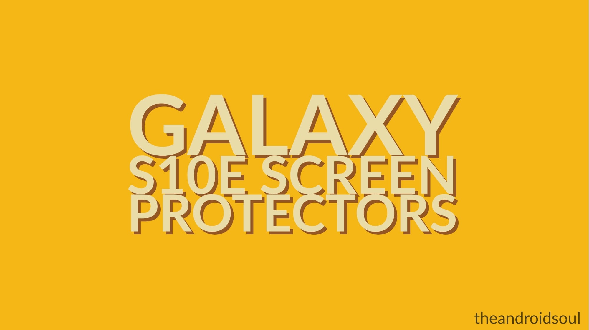 Best Samsung Galaxy S10e screen protectors and tempered glass