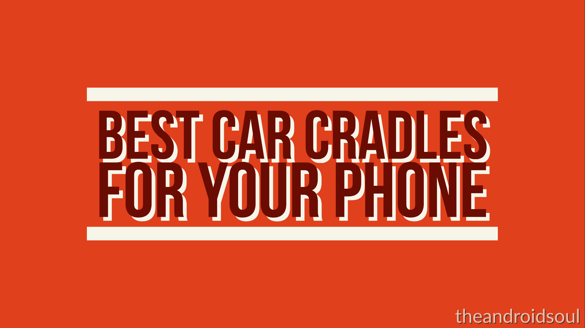 The Best Car Cradles for your smartphone in 2019