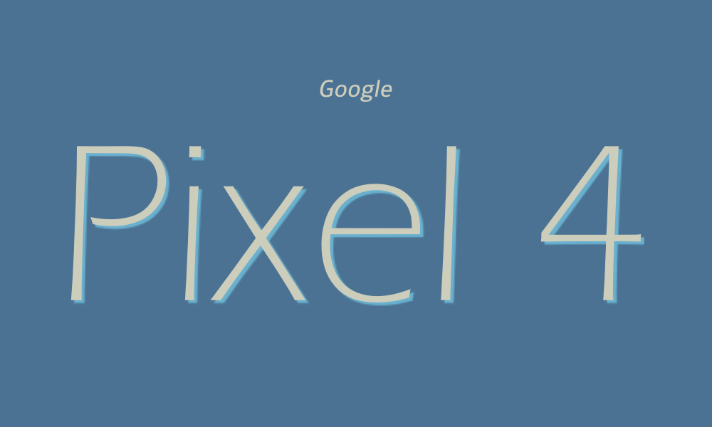 Google Pixel 4 and Pixel 4 XL codenames revealed!