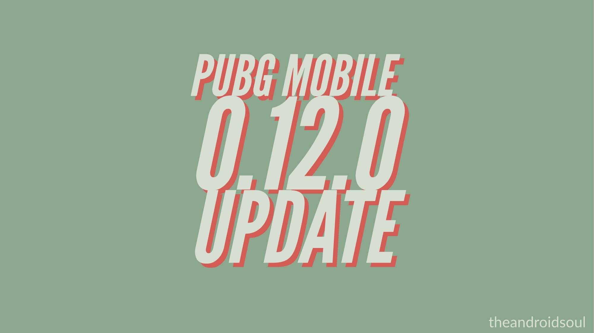 PUBG Mobile 0.12.0 update: Darkest Night, Spectate Friends, Fixed Auto-Door Opening and more