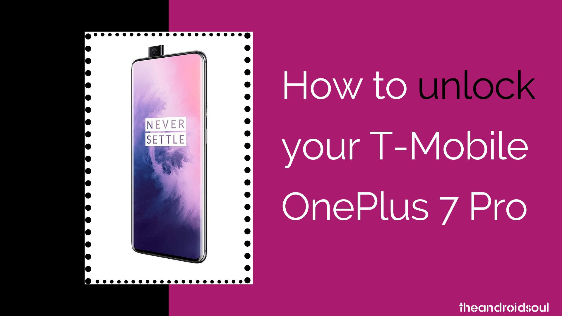 How to SIM unlock your T-Mobile OnePlus 7 Pro