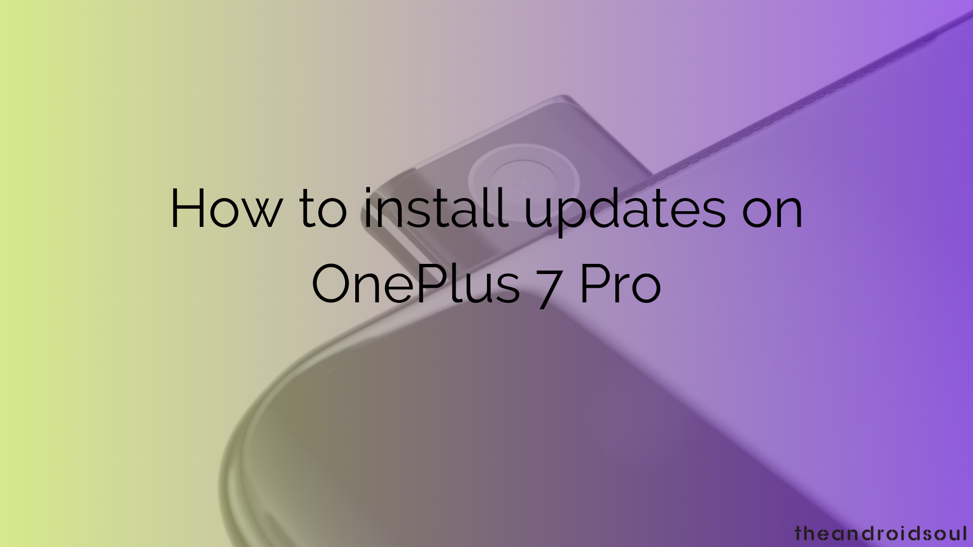 How to install updates on OnePlus 7 Pro