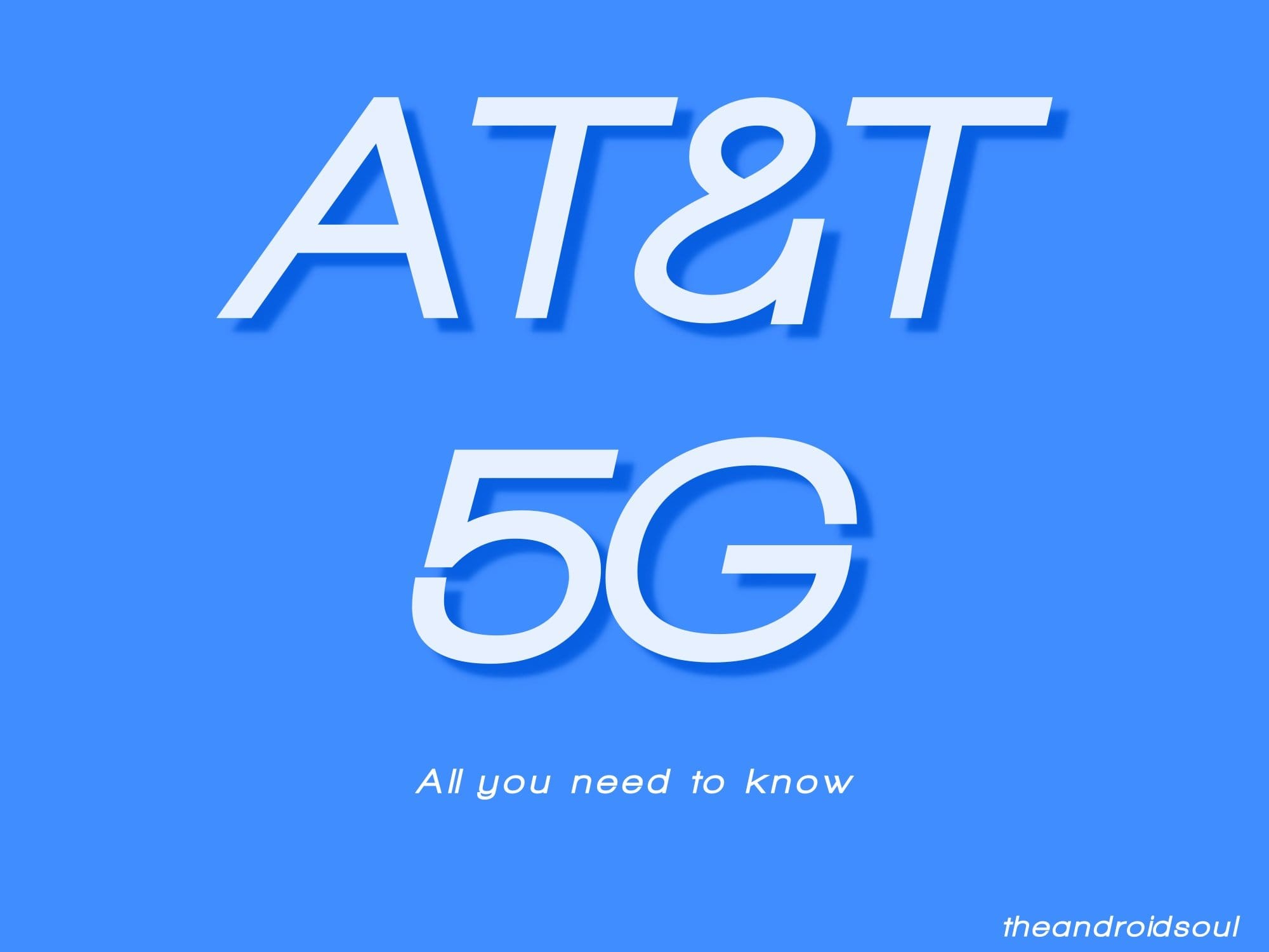 AT&T 5G: All you need to know