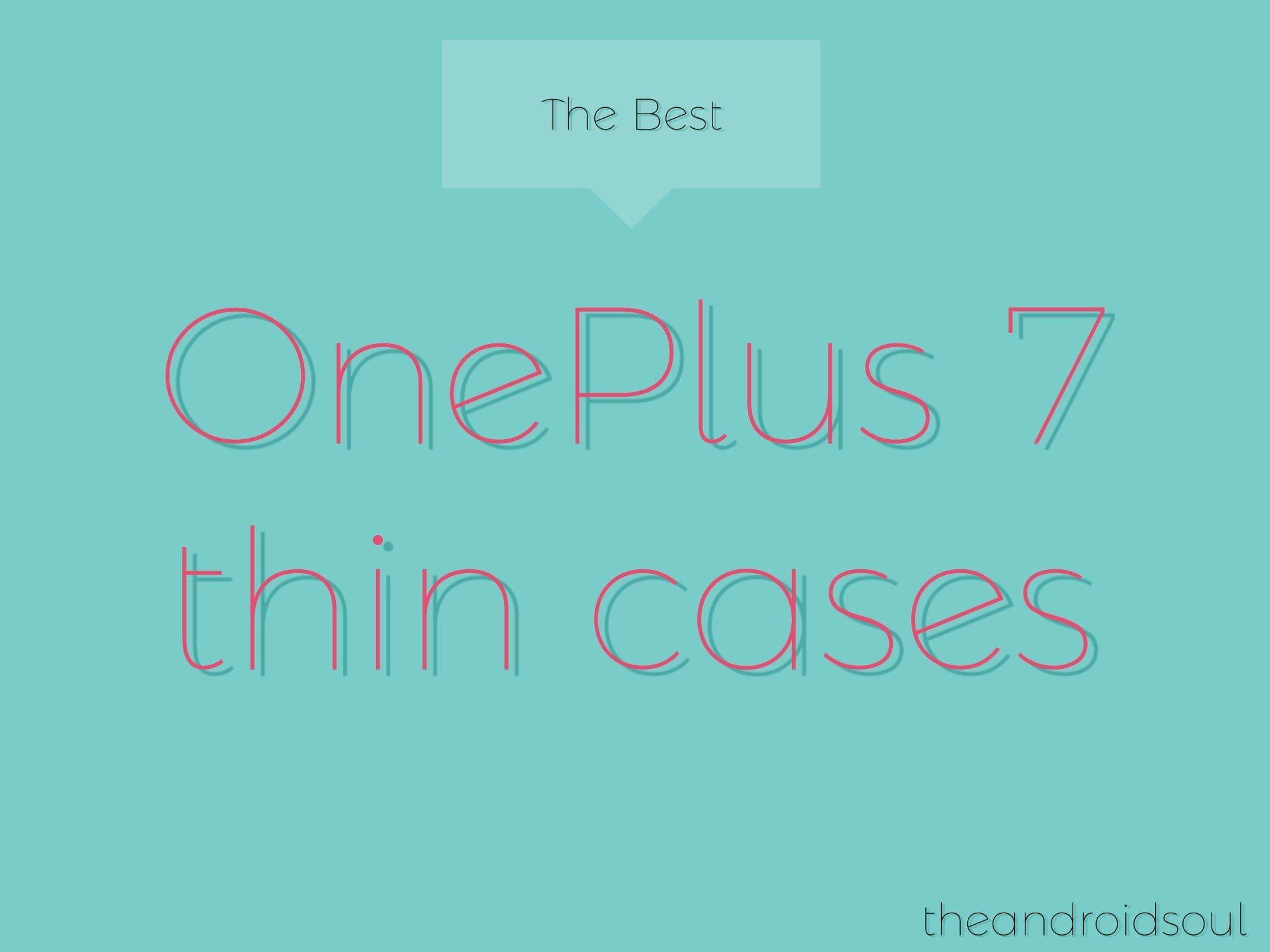 Best ultra thin cases for OnePlus 7 Pro