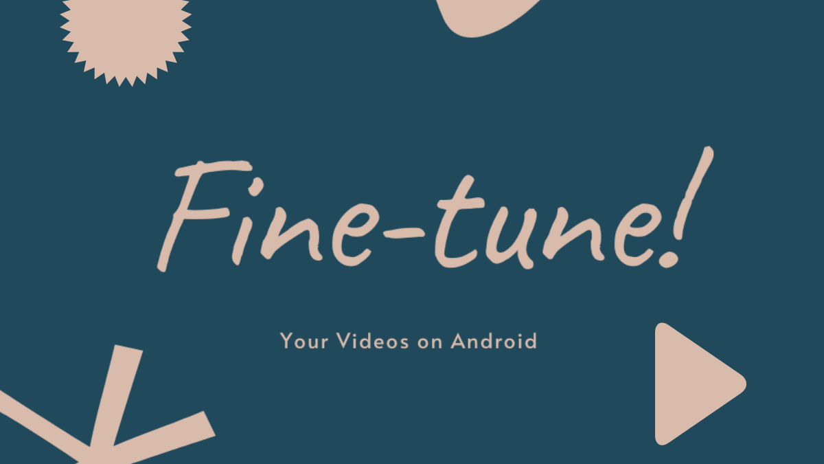 How to fine-tune your videos on Android for brightness, contrast, saturation, and more