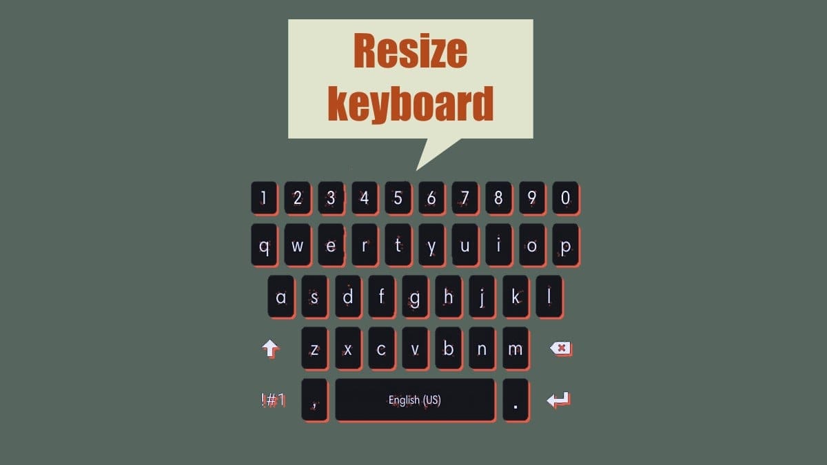 How to resize your Android phone’s keyboard