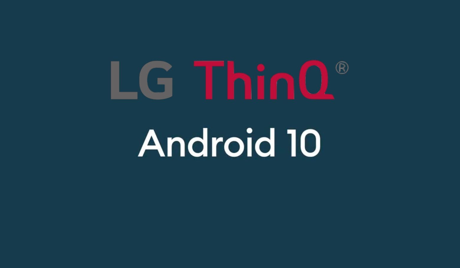 LG Android 10 update (LG OS): Sprint G8X ThinQ gets Android 10