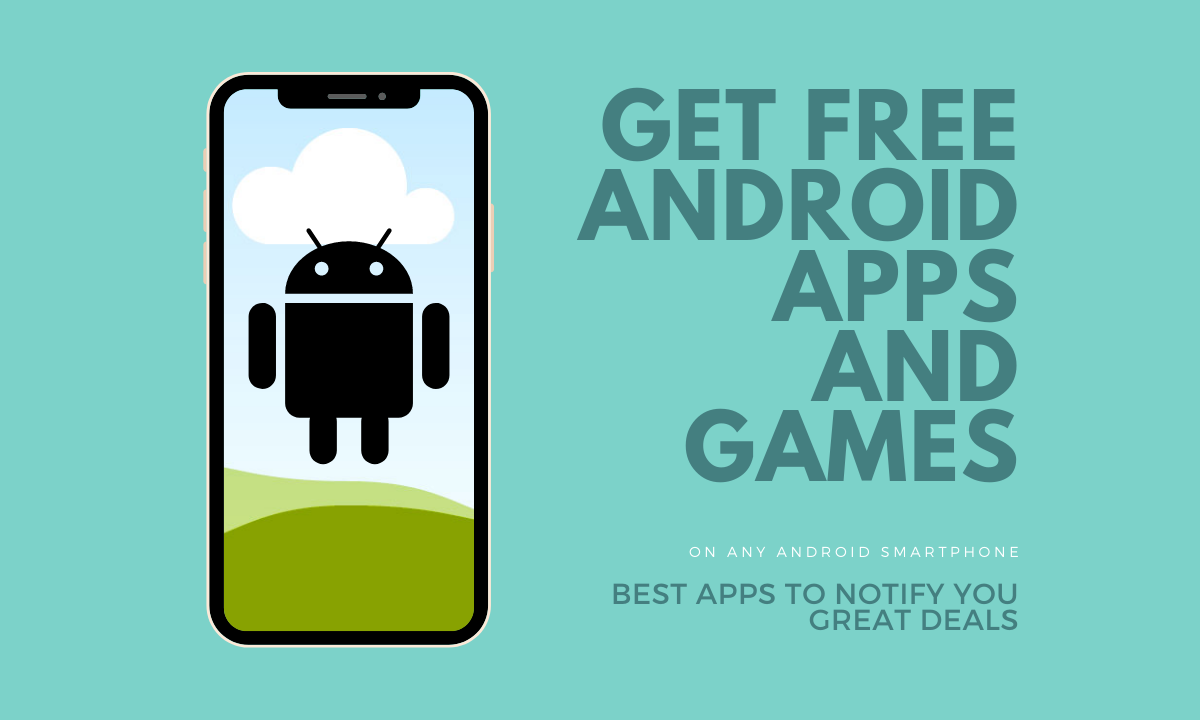 Want premium Android Apps and Games for Free Legally? Here’s How You Can Get Them