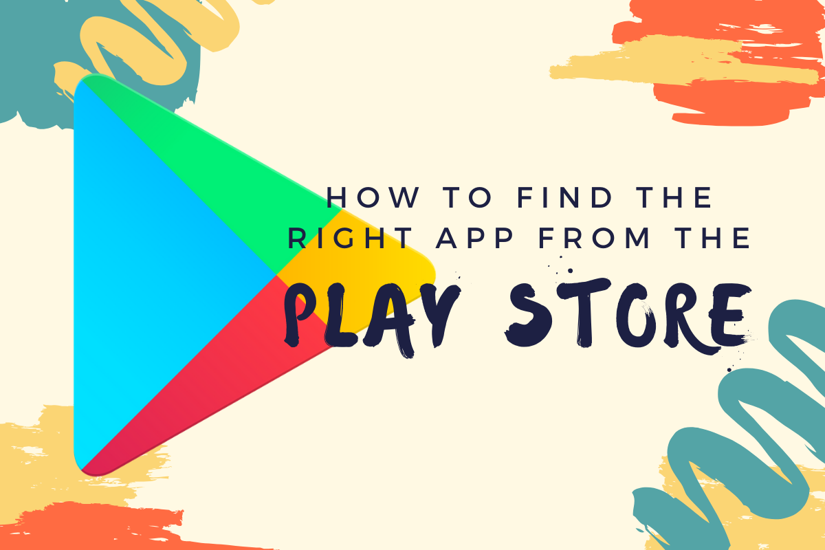 How to find the right app in Play Store