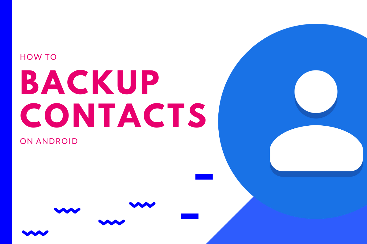 How to back up contacts on Android [Guide]