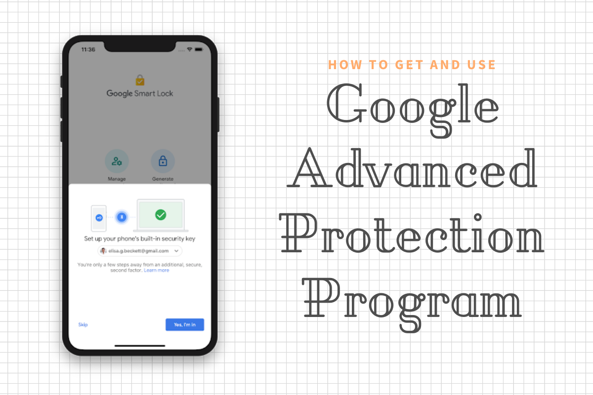 How to get and use Google Advanced Protection program