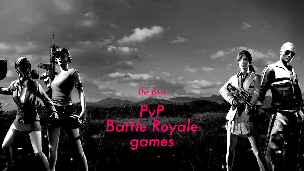 9 Best PvP Battle Royale games [April 2020]