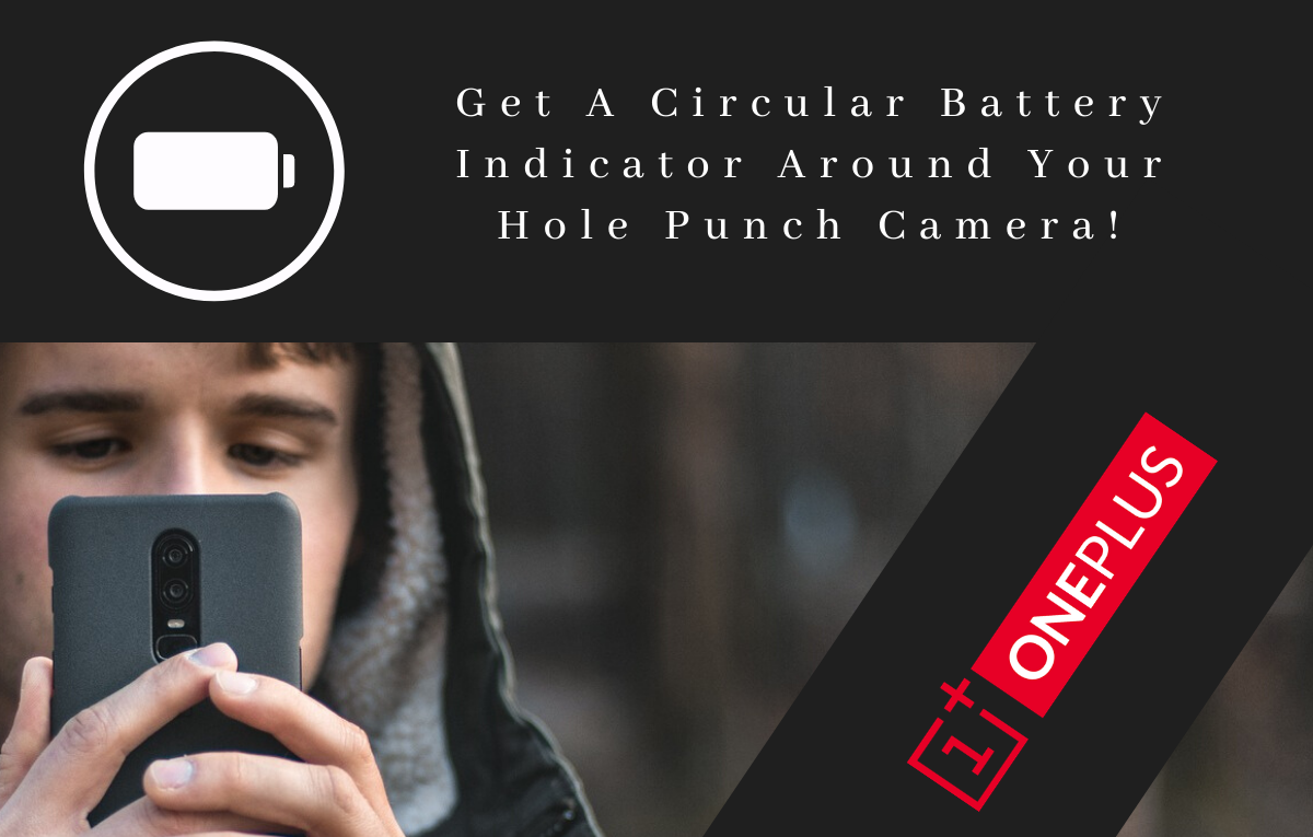 OnePlus 8: How to get a colorful battery indicator circle around the camera cutout
