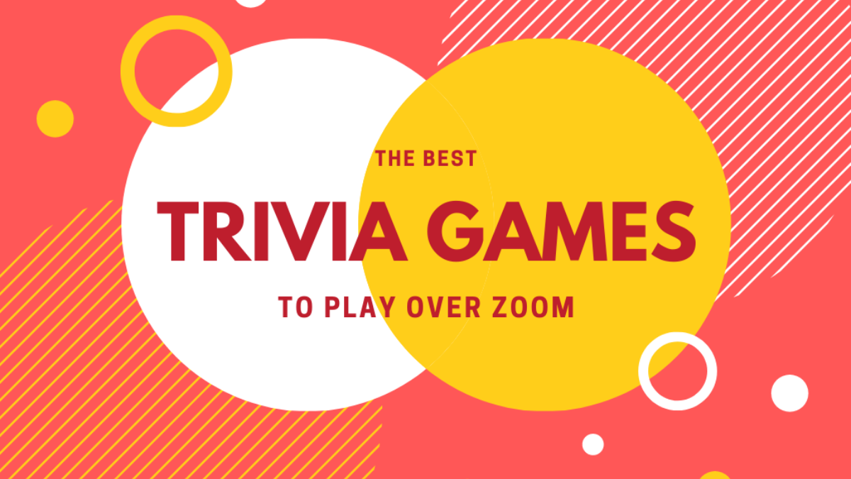 14 Trivia games to play on Zoom [May 2020]